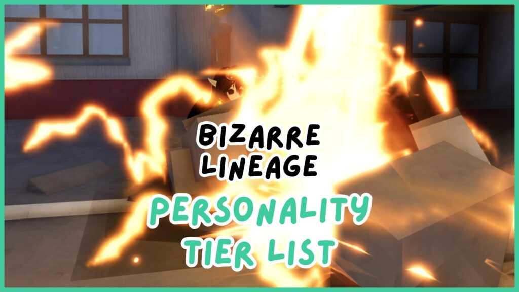 Bizarre Lineage Personality Tier List – Best Personalities For Stands – Gamezebo