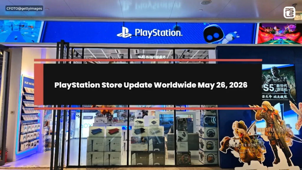 PlayStation Store Update Worldwide May 26, 2026