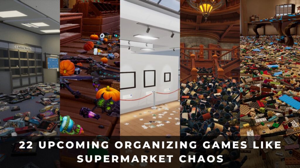 22 Upcoming Organizing Games Like Supermarket Chaos